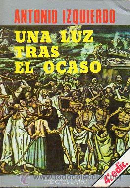 Libros: UNA LUZ TRAS EL OCASO. - Foto 1