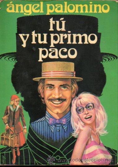 Libros: T&Uacute; Y TU PRIMO PACO. - Foto 1