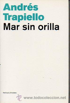 Libros: MAR SIN ORILLA. 1&ordf; edici&oacute;n. - Foto 1