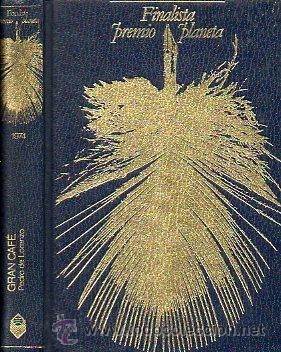 Libros: GRAN CAF&Eacute;. Novela. Finalista premio Planeta 1974. 2&ordf; ed. - Foto 1