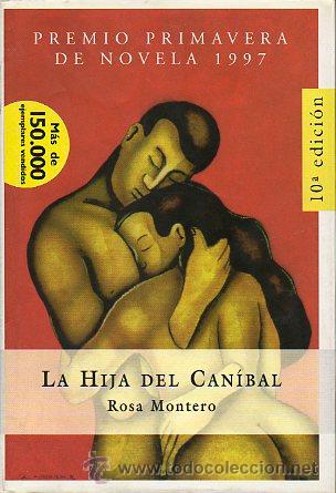 Libros: LA HIJA DEL CAN&Iacute;BAL. Premio Primavera de Novela 1997. - Foto 1