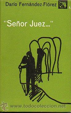 Libros: &rdquo;SE&Ntilde;OR JUEZ...&rdquo; Novelas. 1&ordf; edici&oacute;n. - Foto 1