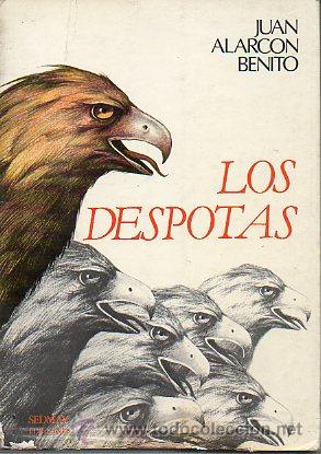 Libros: LOS D&Eacute;SPOTAS. 1&ordf; edici&oacute;n. - Foto 1