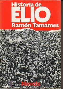 Libros: HISTORIA DE ELIO. Una novela extra&ntilde;a. 1&ordf; ed. - Foto 1