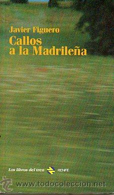 Libros: CALLOS A LA MADRILE&Ntilde;A. - Foto 1