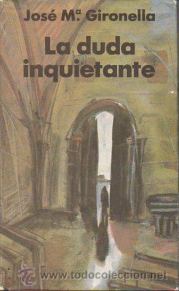 Libros: LA DUDA INQUIETANTE. - Foto 1