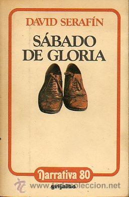 Libros: S&Aacute;BADO DE GLORIA. 1&ordf; edici&oacute;n espa&ntilde;ola. - Foto 1