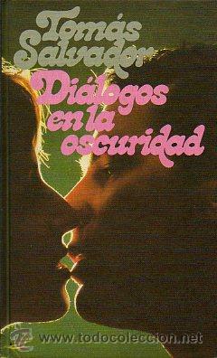 Libros: DI&Aacute;LOGOS EN LA OSCURIDAD. - Foto 1