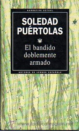 Libros: EL BANDIDO DOBLEMENTE ARMADO. - Foto 1