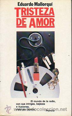 Libros: TRISTEZA DE AMOR. 1&ordf; edici&oacute;n. - Foto 1