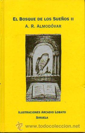 Libros: EL BOSQUE DE LOS SUE&Ntilde;OS. II. Ilustraciones de Arcadio Lobato. - Foto 1