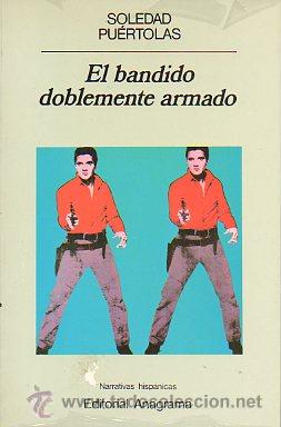 Libros: EL BANDIDO DOBLEMENTE ARMADO. 4&ordf; ed. - Foto 1