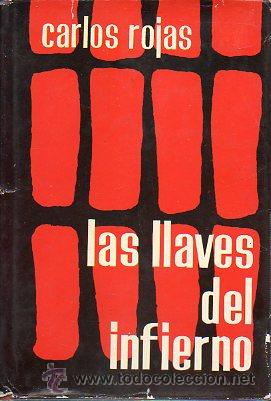 Libros: LAS LLAVES DEL INFIERNO. 1&ordf; edici&oacute;n. - Foto 1
