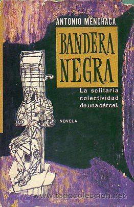 Libros: BANDERA NEGRA. 1&ordf; edici&oacute;n. - Foto 1