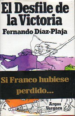 Libros: EL DESFILE DE LA VICTORIA. 4&ordf; edici&oacute;n. - Foto 1