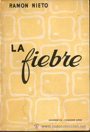 Libros: LA FIEBRE. Novela. 1&ordf; ed. - Foto 1