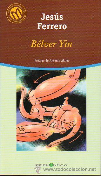 Libros: BELVER YIN. Pr&oacute;logo de Antonio &Aacute;lamo. - Foto 1