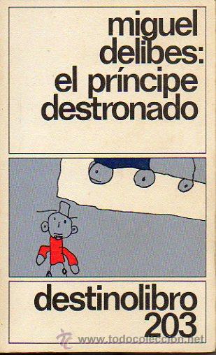 Libros: EL PR&Iacute;NCIPE DESTRONADO. - Foto 1