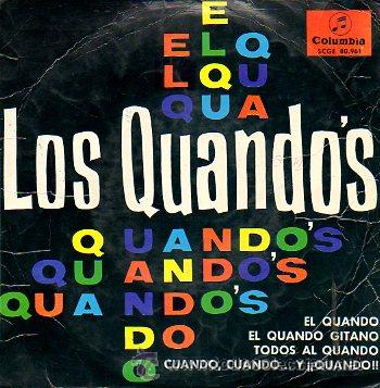 Libros: Discos-Singles. LOS QUANDO&acute;S. 1. CUANDO, CUANDO... Y &iexcl;&iexcl;QUANDO!! / EL QUANDO. 2. EL QUANDO GITANO / T - Foto 1