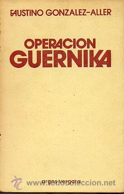 Libros: OPERACI&Oacute;N GUERNIKA. - Foto 1