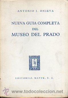 Libros: NUEVA GU&Iacute;A COMPLETA DEL MUSEO DEL PRADO. Nueva dici&oacute;n reformada. - Foto 1