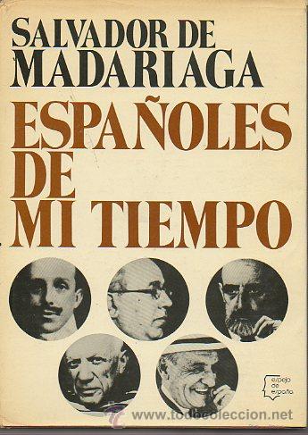 Libros: ESPA&Ntilde;OLES DE MI TIEMPO. - Foto 1
