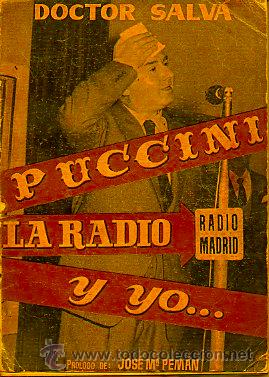 Libros: PUCCINI, LA RADIO Y YO. Pr&oacute;logo de Jos&eacute; M&ordf; Pem&aacute;n. - Foto 1