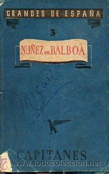 Libros: N&Uacute;&Ntilde;EZ DE BALBOA. - Foto 1