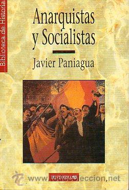 Libros: ANARQUISTAS Y SOCIALISTAS. - Foto 1