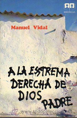 Libros: A LA EXTREMA DERECHA DE DIOS PADRE. - Foto 1