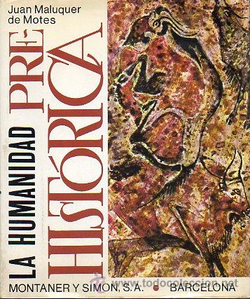 Libros: LA HUMANIDAD PREHIST&Oacute;RICA. 2&ordf; edici&oacute;n. - Foto 1