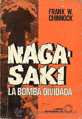 Libros: NAGASAKI: LA BOMBA OLVIDADA. - Foto 1