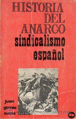 Libros: HISTORIA DEL ANARCOSINDICALISMO ESPA&Ntilde;OL. 3&ordf; ed. - Foto 1
