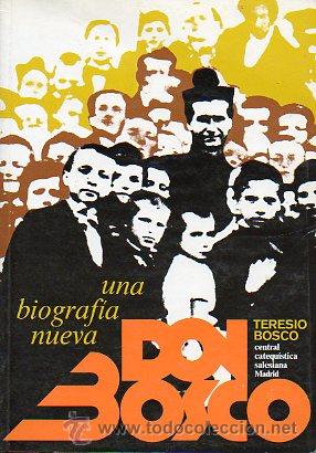 Libros: DON BOSCO. UNA BIOGRAF&Iacute;A NUEVA. - Foto 1
