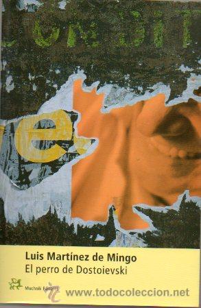 Libros: EL PERRO DE DOSTOIEVSKI. 1&ordf; edici&oacute;n. - Foto 1