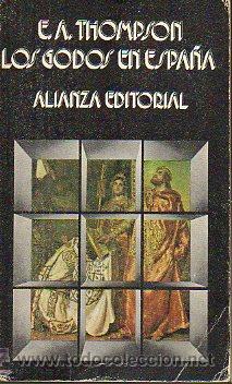 Libros: LOS GODOS EN ESPA&Ntilde;A. - Foto 1