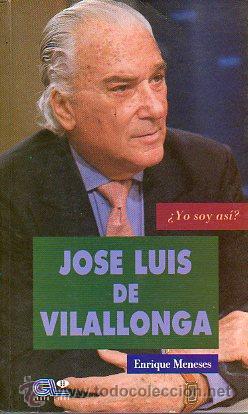 Libros: JOS&Eacute; LUIS DE VILALLONGA. - Foto 1