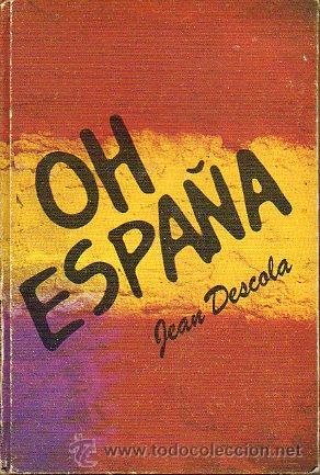 Libros: OH ESPA&Ntilde;A. - Foto 1