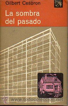Libros: LA SOMBRA DEL PASADO. 1&ordf; ed. espa&ntilde;ola. - Foto 1