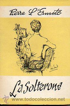 Libros: LA SOLTERONA. - Foto 1