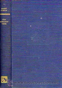 Libros: ERA DEMASIADO TARDE. 1&ordf; ed. espa&ntilde;ola. - Foto 1