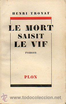 Libros: LE MORT SAISIT LE VIF. Roman. - Foto 1
