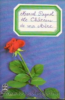 Libros: LE CH&Acirc;TEAU DE MA M&Egrave;RE. Souvenirs d&acute;Enfance. - Foto 1