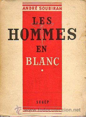 Libros: LES HOMMES EN BLANC. Roman. - Foto 1