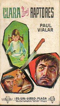 Libros: CLARA Y SUS RAPTORES. - Foto 1