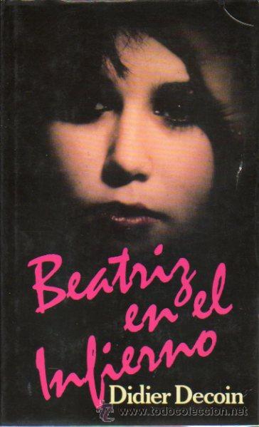 Libros: BEATRIZ EN EL INFIERNO. - Foto 1