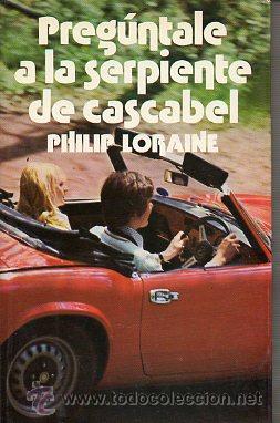 Libros: PREG&Uacute;NTALE A LA SERPIENTE DE CASCABEL. 1&ordf; ed. - Foto 1