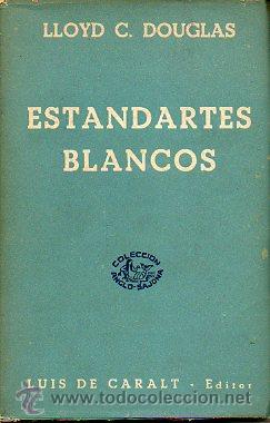 Libros: ESTANDARTES BLANCOS. 1&ordf; edic. - Foto 1