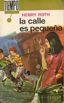 Libros: LA CALLE ES PEQUE&Ntilde;A (CALL IT SLEEP). - Foto 1