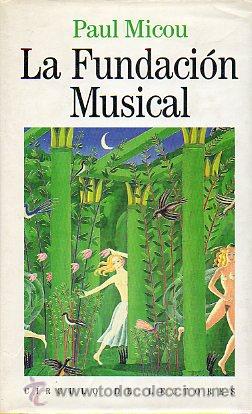 Libros: LA FUNDACION MUSICAL. - Foto 1